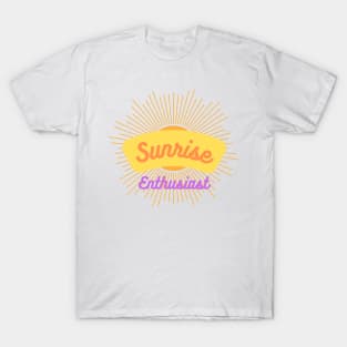 Sunrise lover enthusiast T-Shirt